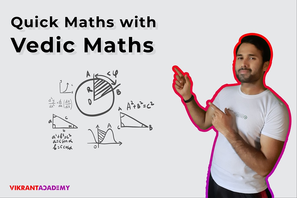 Quick Maths with Vedic Maths